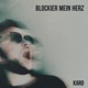 Blockier mein Herz Single