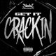 Get It Crackin Single