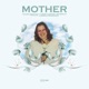 Mother feat Baby Yungin Es Smiley Single