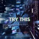 Try This Single