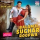 Balamji Sughar Roopwa From Nakali Nawab Single