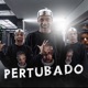 Pertubado Single