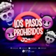 Los Pasos Prohibidos EP
