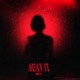 Mean It Single