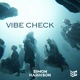 Vibe Check Single