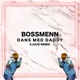 Dans Med Daddy Kjuus Remix Kjuus Remix Single