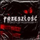 Przeszłość Single