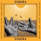 Segura feat Lenine Single