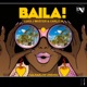 Baila feat Karlon Urbano Single