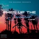 Fken up the summer feat CTB Tru Single