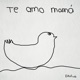 Te Amo Mamá Single
