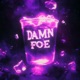 Damn Foe Single