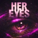 Her Eyes Single