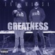Greatness Single