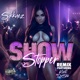 Show Stopper feat Roblo DaStar REMIX Single