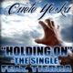 Holding On Single