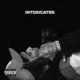 Intoxicated Single