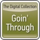 The Digital Collection Goin Through