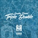 Triple Double Single
