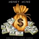 MONEY MIND feat SPINKY QUINCY HIGHSTAR Single