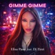 Gimme Gimme feat Dj Zizzi Single