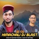 Ek Or Himachali Dj Blast EP