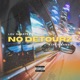 No Detourz Single