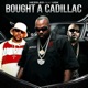 Bought a Cadillac Radio Edit feat UGK Single