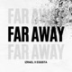Far Away Single