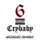 6 Crybaby Single