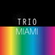 Trio Miami