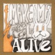 Make Me Feel Alive Single