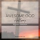 Awesome God Xigaza V Single