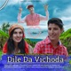 Dile Da Vichoda Single