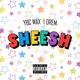 SHEESH feat Drem Single