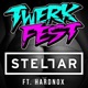 Twerk Fest feat HardNox Single