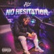 No Hesitation Single
