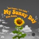 My Sunny Day Kina Remix Single