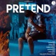 Pretend Single
