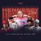 Hennessy Remix feat Martin Lora Junior Caldera Single