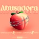 Abusadora Remix Single