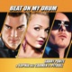 Beat on My Drum feat Pitbull Single