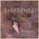 Em Frente feat Kalango Single