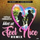 Make Me Feel Nice Remix feat Demarco Single