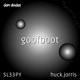 Goofboot feat Huck Jorris Single