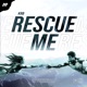 Rescue Me Single