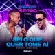 Sei o Que Quer Tome Ai feat Léo Santana Single