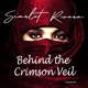 Behind the Crimson Veil 2024 Remaster