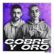 COBRE Y ORO Single