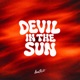 Devil In The Sun Single